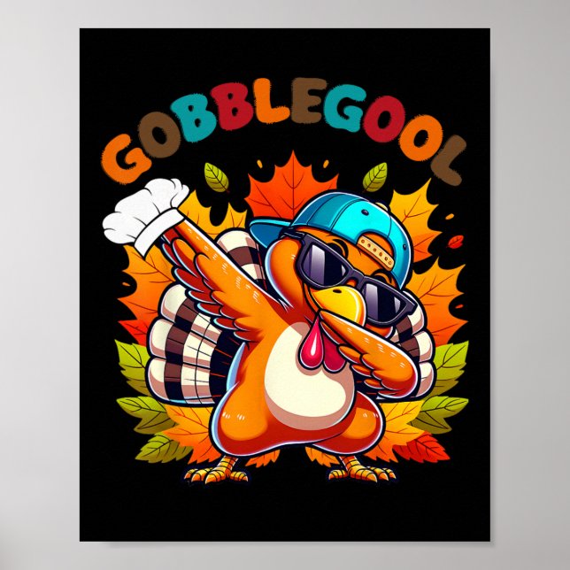 Gobblegool Turkey Thanksgiving Dabbing Dance  Poster (Front)