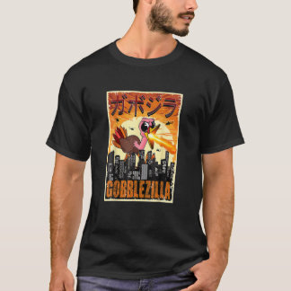 Gobblezilla Turkey Thanksgiving T-Shirt