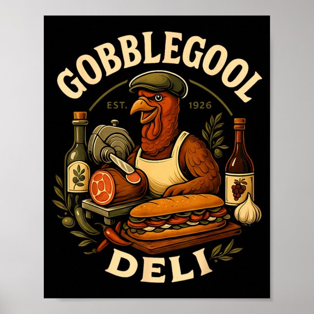 Gobbol Turkey Thanksgiving Italian Turkey Chef  Poster (Front)