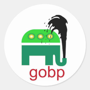 gobp GOP Republican Oil Spill British Petroleum Classic Round Sticker