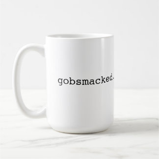 Gobsmacked - British slang Coffee Mug