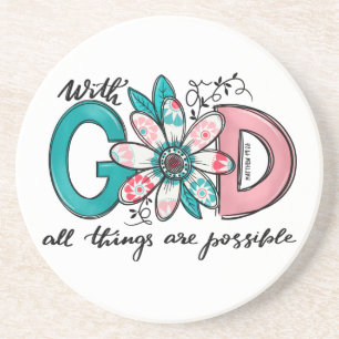 God all Things are Possible Christian Coaster