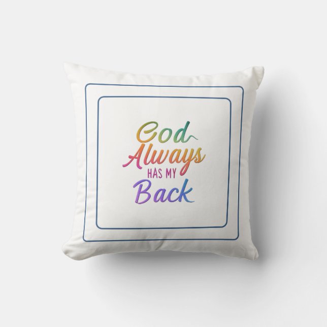God Always Has My Back: Trusting God's Plan Daily Cushion (Front)
