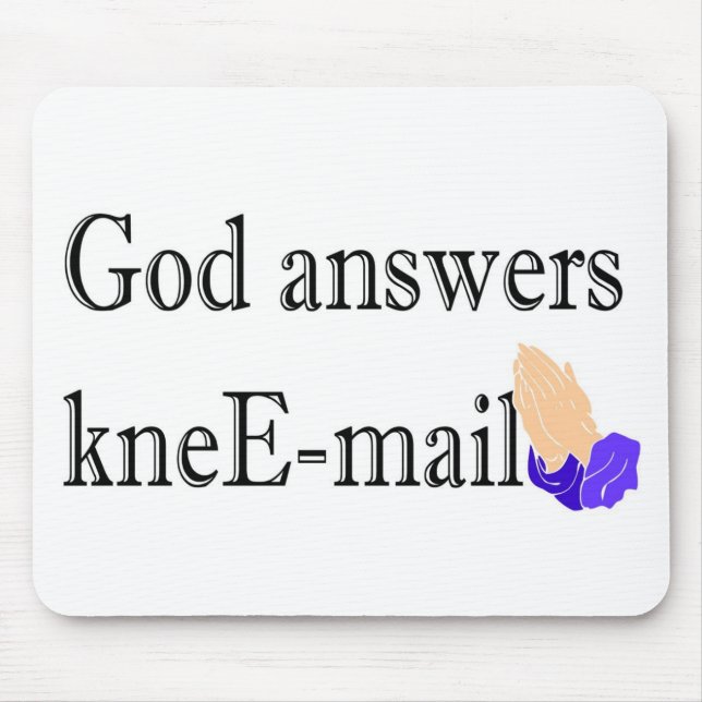 God answers kneE-mail religious gift Mouse Pad (Front)