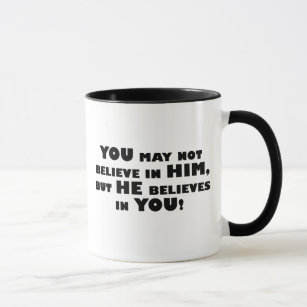 God believes in atheists mug