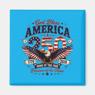 God Bless Aamerica 250 Years 1776-2026 Magnet