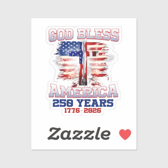 God Bless America 250 Years 1776 2026 (Sheet)