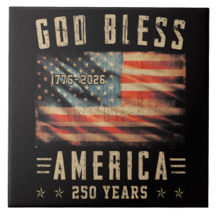 God Bless America 250 Years 1776-2026 Ceramic Tile