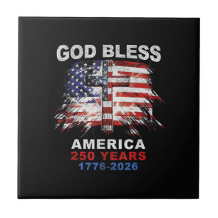God Bless America 250 Years 1776-2026 Christian Cr Ceramic Tile