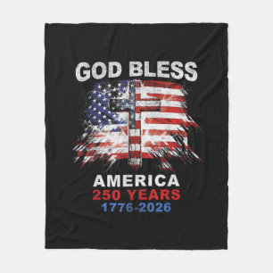 God Bless America 250 Years 1776-2026 Christian Cr Fleece Blanket