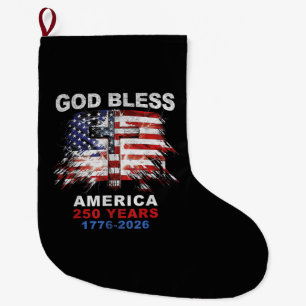 God Bless America 250 Years 1776-2026 Christian Cr Large Christmas Stocking