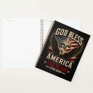 God Bless America 250 Years 1776-2026 Planner