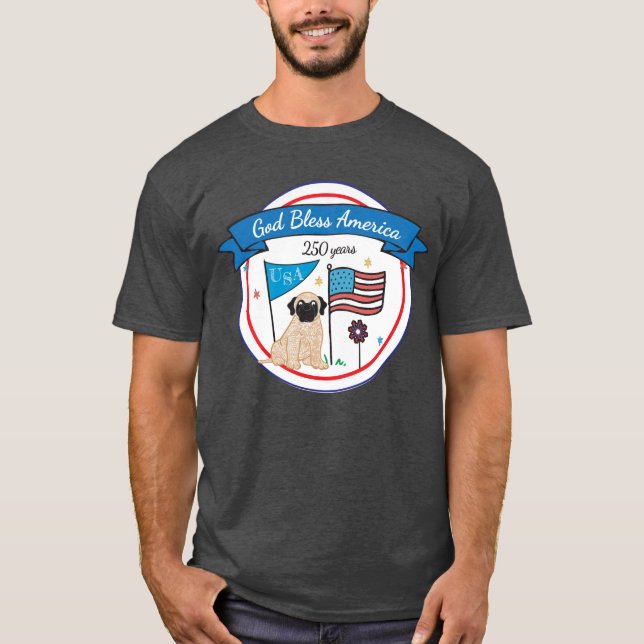God Bless America 250yrs T-Shirt (Front)