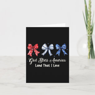 God Bless America 4th Of July Patriotic Bow Indepe Card