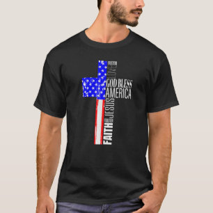 God Bless America Christian 4th Of July American F T-Shirt
