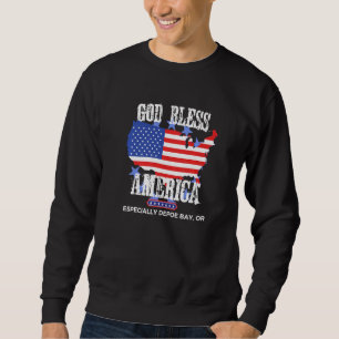God Bless America Especially Depoe Bay OR US State Sweatshirt