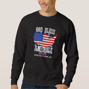 God Bless America Especially Nome AK US State Desi Sweatshirt