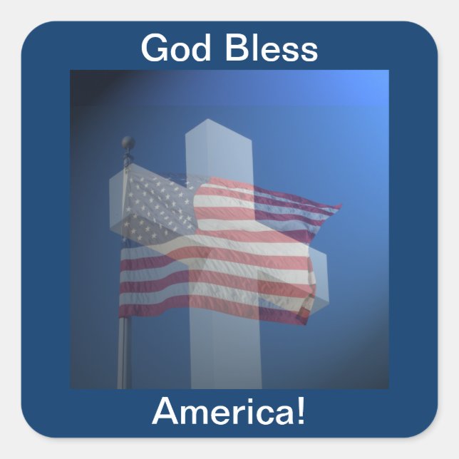 God Bless America!  Gifts and Clothes Square Sticker (Front)