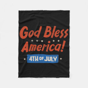 God Bless America Happy 4th Of July Patriotic Usa Fleece Blanket