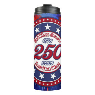 God Bless America Land That I Love Graphic FireRWB Thermal Tumbler