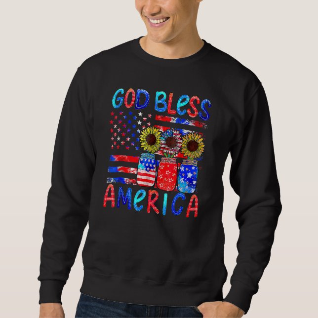 God Bless America Patriotic Jar Sunflower  4th Of  Sweatshirt (Front)