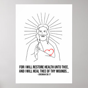 God Bless And Save You. For I Will Restore Health Poster
