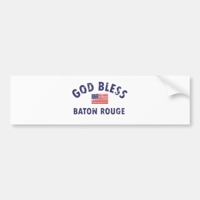 God bless BATON ROUGE Bumper Sticker (Front)