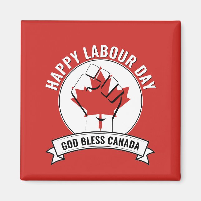 God Bless CANADA LABOUR DAY Magnet (Front)