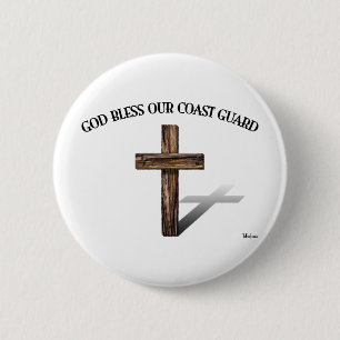 GOD BLESS COAST GUARD with rugged cross 6 Cm Round Badge