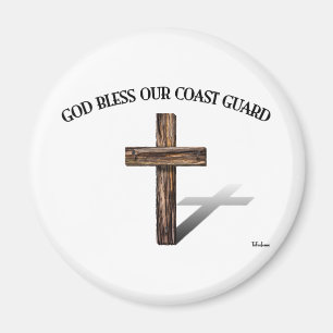 GOD BLESS COAST GUARD with rugged cross Magnet