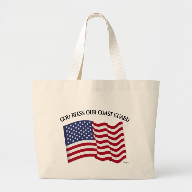 GOD BLESS COAST GUARD with & US flag Large Tote Bag (Front)