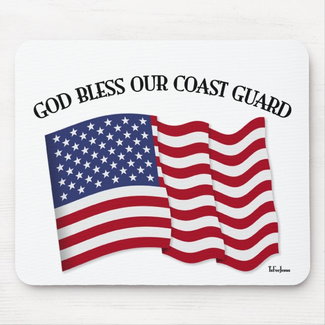 GOD BLESS COAST GUARD with & US flag Mouse Pad (Front)