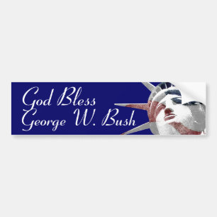 God Bless George W. Bush Bumper Sticker