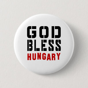 God Bless Hungary 6 Cm Round Badge