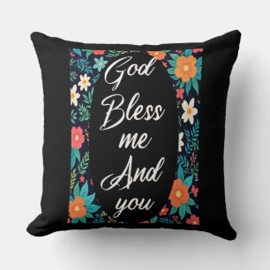 God bless me and you cushion