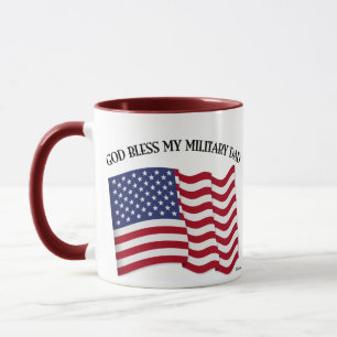 GOD BLESS MY MILITARY DAD with US flag Mug