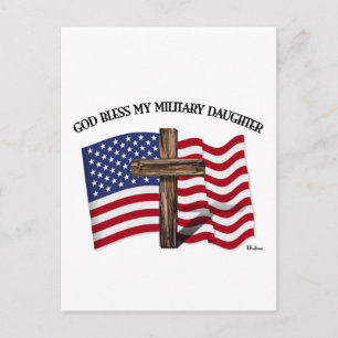 GOD BLESS MY MILITARY DAUGHTER rugged crossUS flag Postcard