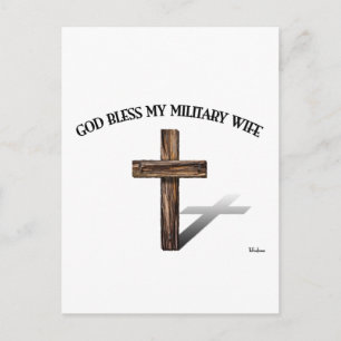 GOD BLESS MY MILITARY WIFE with rugged cross Postcard