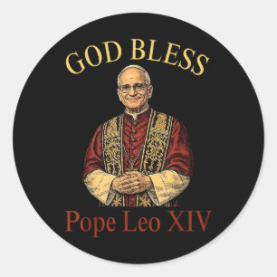 God Bless New Pope Leo Xiv Catholic Church Faith S Classic Round Sticker
