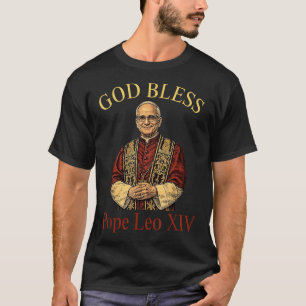 God Bless New Pope Leo Xiv Catholic Church Faith S T-Shirt