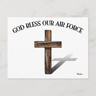 GOD BLESS OUR AIR FORCE with rugged cross Postcard