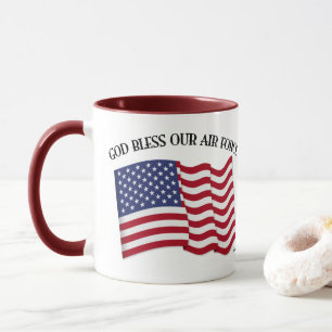 GOD BLESS OUR AIR FORCE with US flag Mug