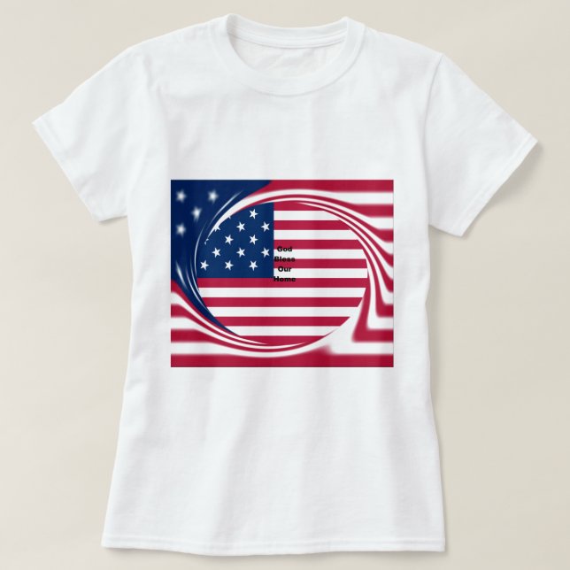 God Bless Our Home: USA Flag Swirl Art T-Shirt (Design Front)