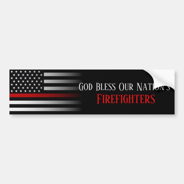 God Bless Our Nation's Firefighters Bumper Sticker (Front)