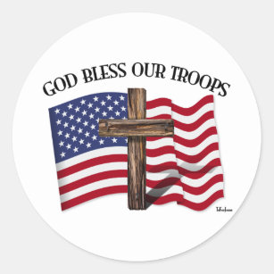 God Bless Our Troops with rugged cross and US flag Classic Round Sticker
