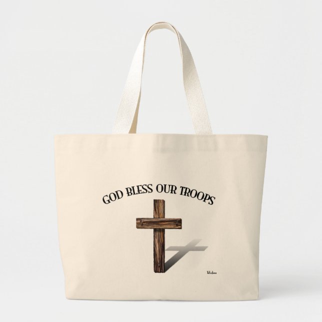 God Bless Our Troops with rugged cross Large Tote Bag (Front)