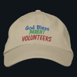 God Bless Parent Volunteers Embroidered Hat<br><div class="desc">Show your support ! Edit as you please.</div>