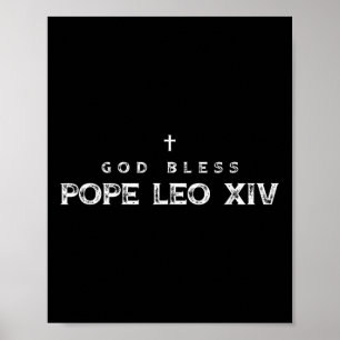 God Bless Pope Leo Xiv Cardinal Robert Francis Pre Poster