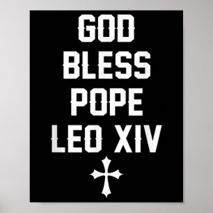 God Bless Pope Leo Xiv Catholic Faith Poster