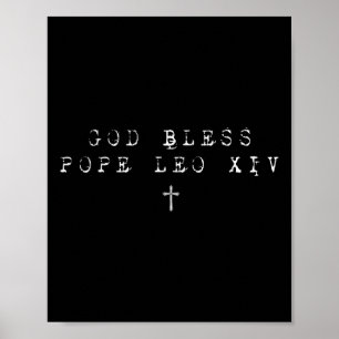 God Bless Pope Leo Xiv Christian Saying Quote Men Poster